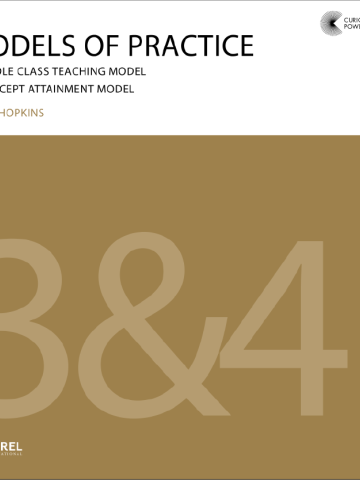 Cover of Curiosity and Powerful Learning Models of Practice 3 & 4: Whole Class Teaching and Concept Attainment
